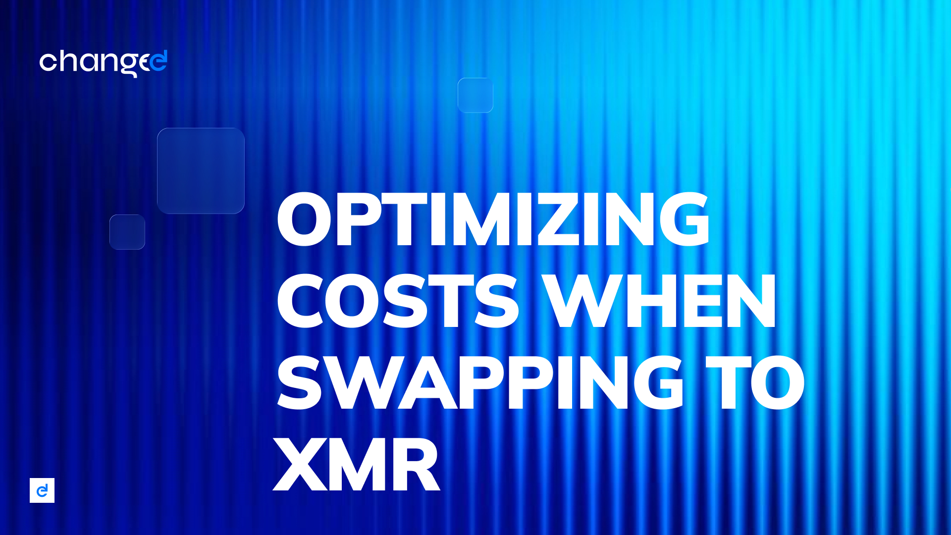 Low-Fee Tips: Optimizing Costs When Swapping to XMR on Changee.com in 2026