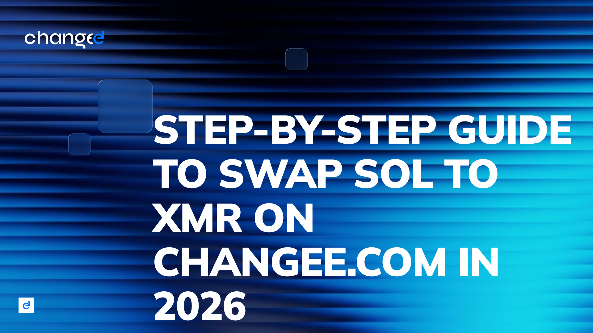 Step-by-Step Guide to Swap SOL to XMR on Changee.com in 2026