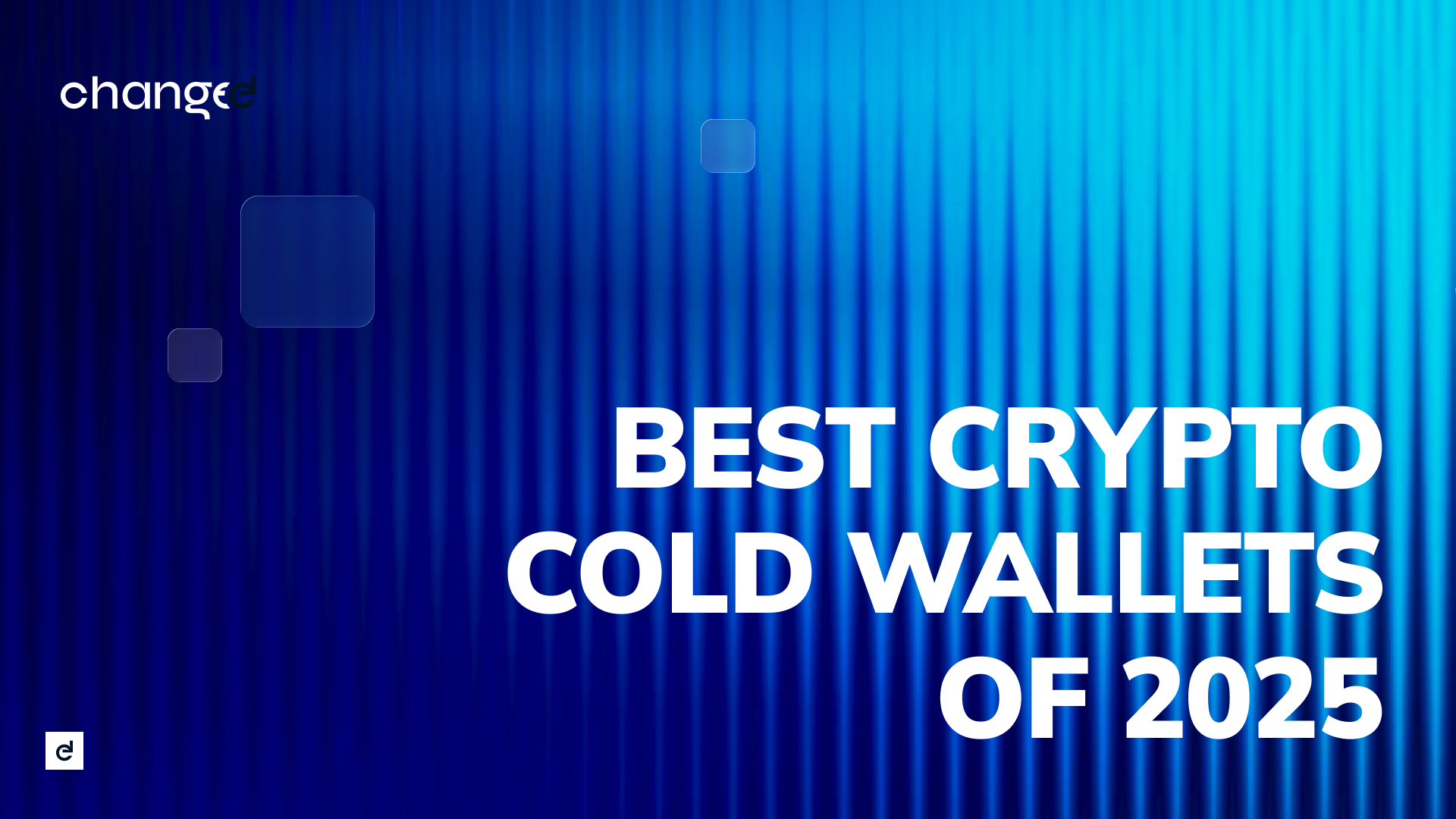 What Is a Hardware Wallet? Best Crypto Cold Wallets of 2025