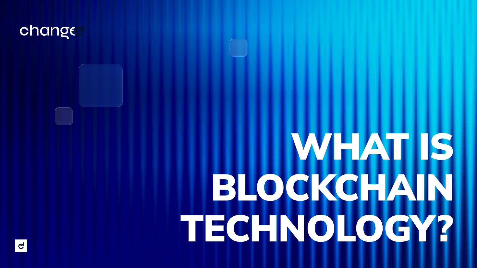 What Is Blockchain Technology? How It Works in Simple Terms