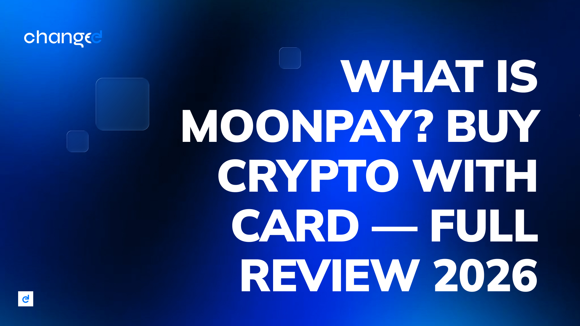 What Is MoonPay? Buy Crypto With Card — Full Review 2026