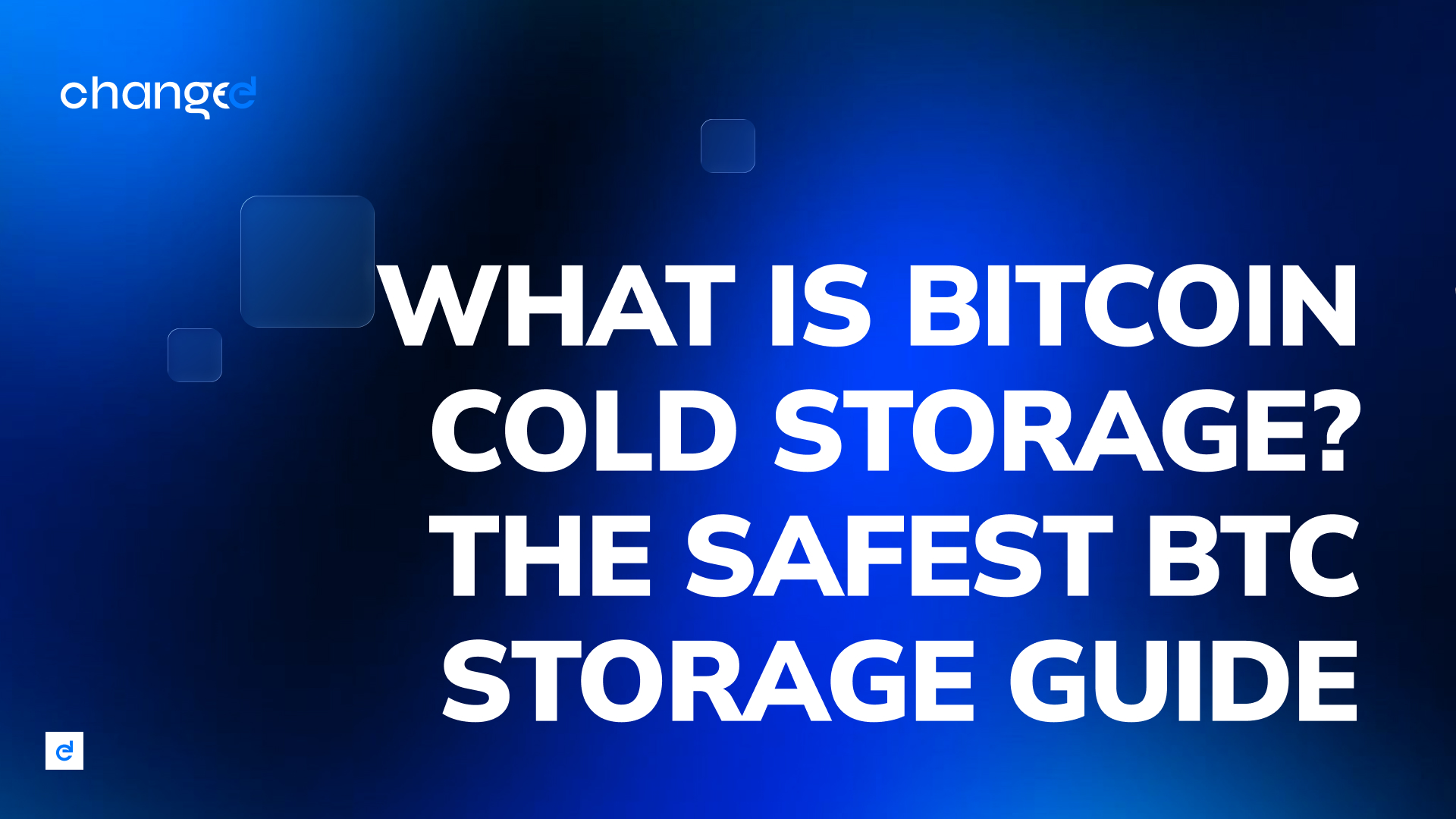 What Is Bitcoin Cold Storage? The Safest BTC Storage Guide