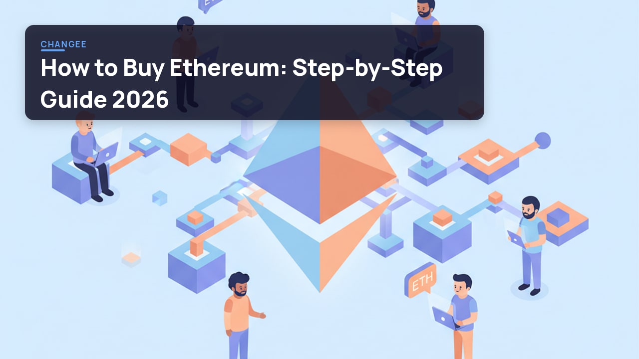 How to Buy Ethereum: Step-by-Step Guide 2026