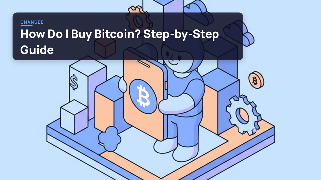 How Do I Buy Bitcoin? Step-by-Step Guide