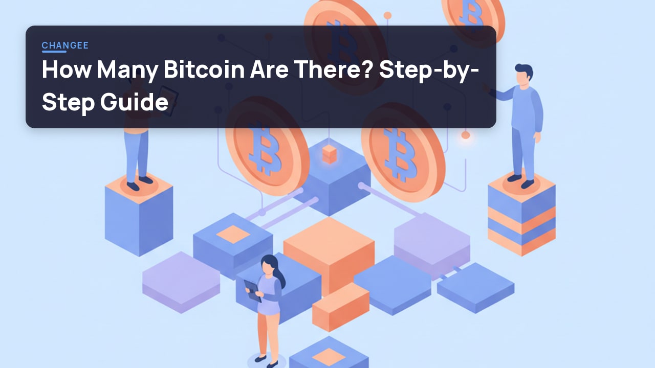 How Many Bitcoin Are There? Step-by-Step Guide