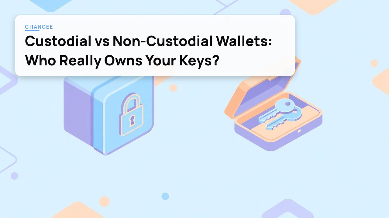 Custodial vs Non-Custodial Wallets: Who Really Owns Your Keys?