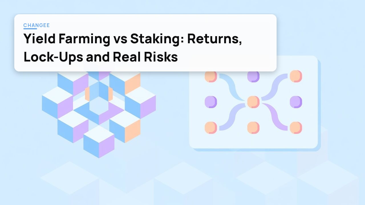 Yield Farming vs Staking: Returns, Lock-Ups and Real Risks