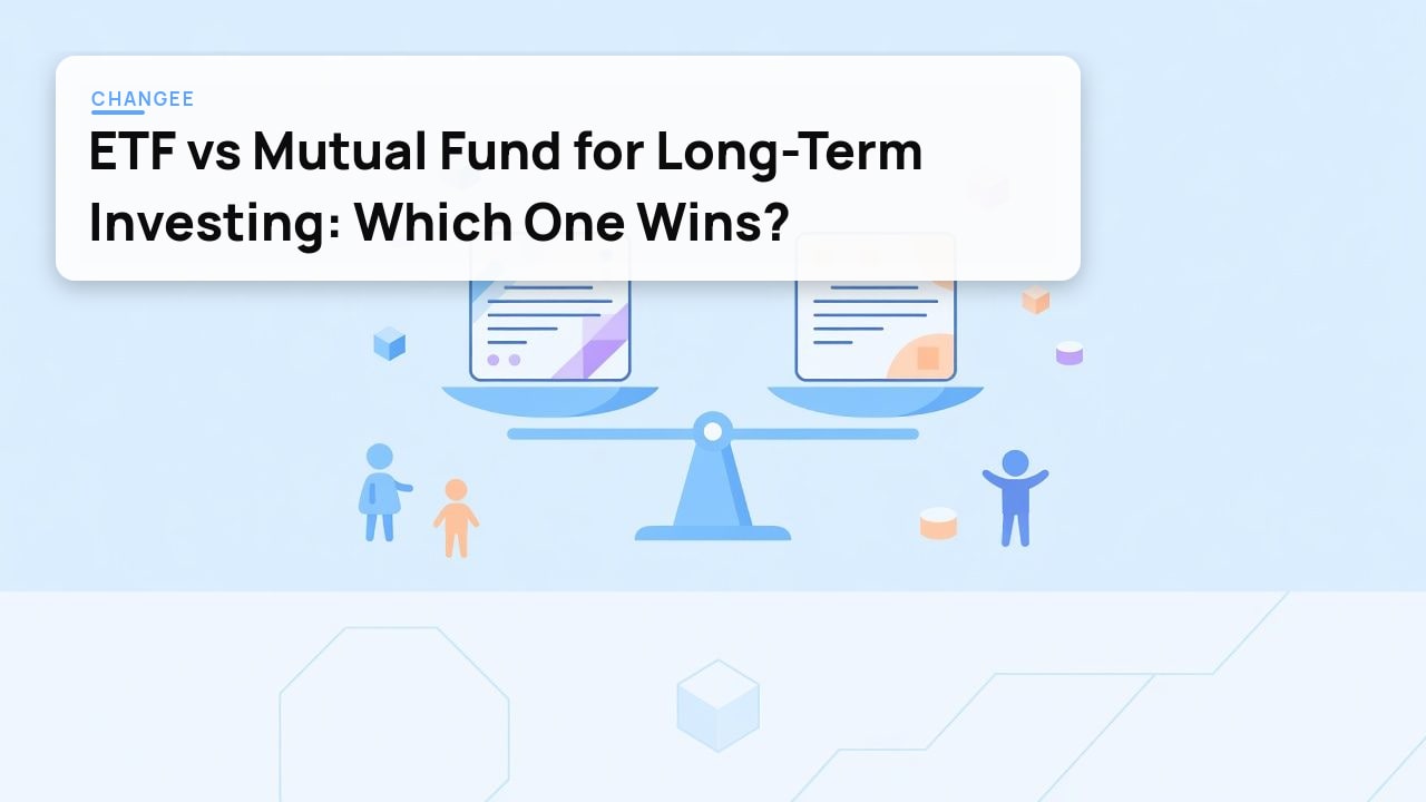 ETF vs Mutual Fund for Long-Term Investing: Which One Wins?