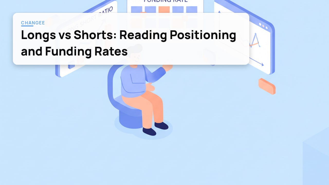 Longs vs Shorts: Reading Positioning and Funding Rates
